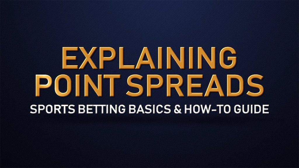 How to Bet the Point Spread
