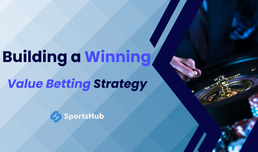 Value Betting Strategy building